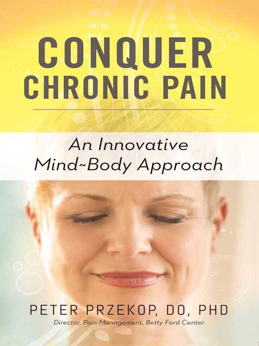 Title details for Conquer Chronic Pain by Peter Przekop - Available